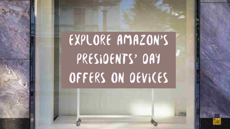 Unmissable Deals: Explore Amazon's Presidents' Day Offers on Devices